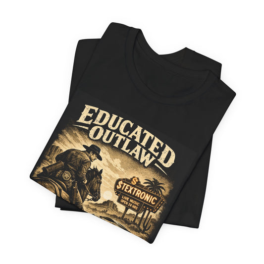 Educated Outlaw™ — Texas Myth Edition - Unisex Jersey Short Sleeve Tee