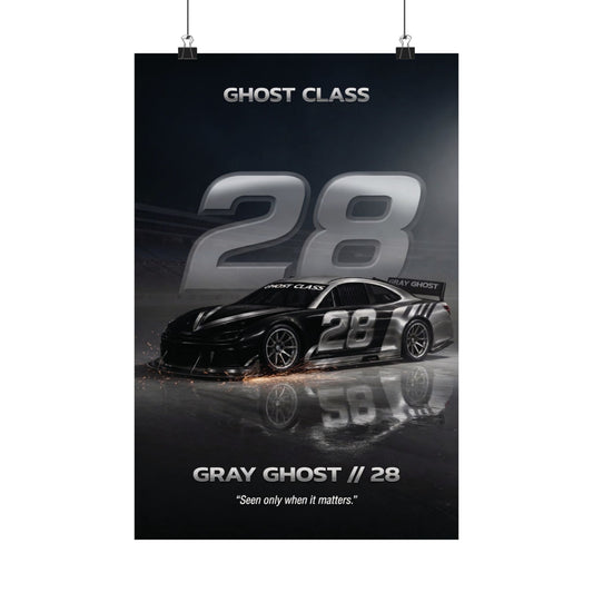 Ghost Class // Gray Ghost 28 Racing Poster