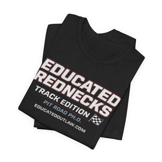 Educated Rednecks – Track Edition Unisex Jersey Short Sleeve Tee